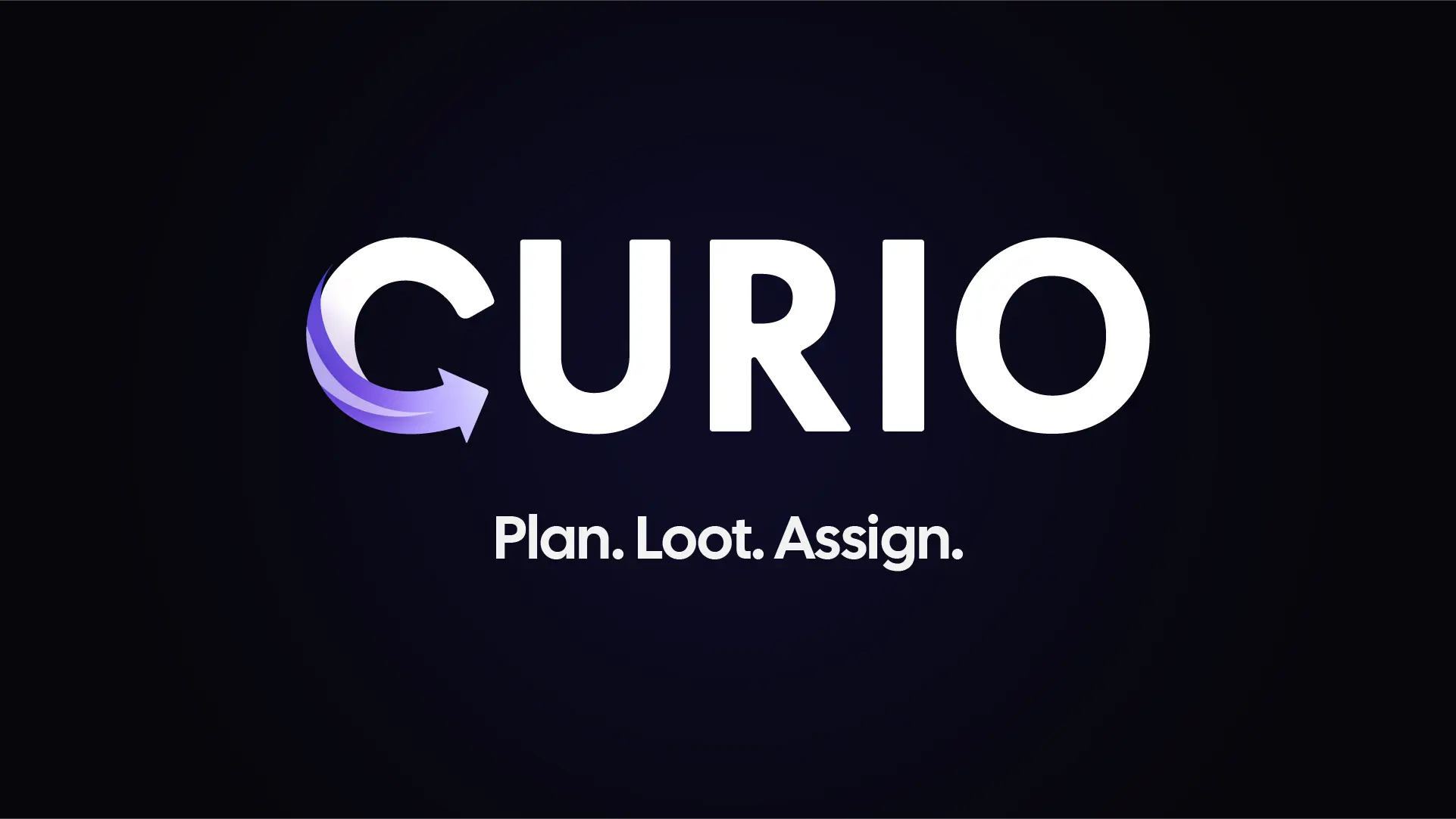 Curio — Plan. Loot. Assign.